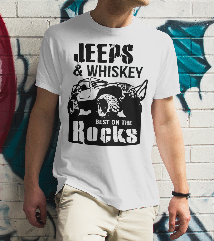 Jeeps And Whiskey Best On The Rocks T-Shirt