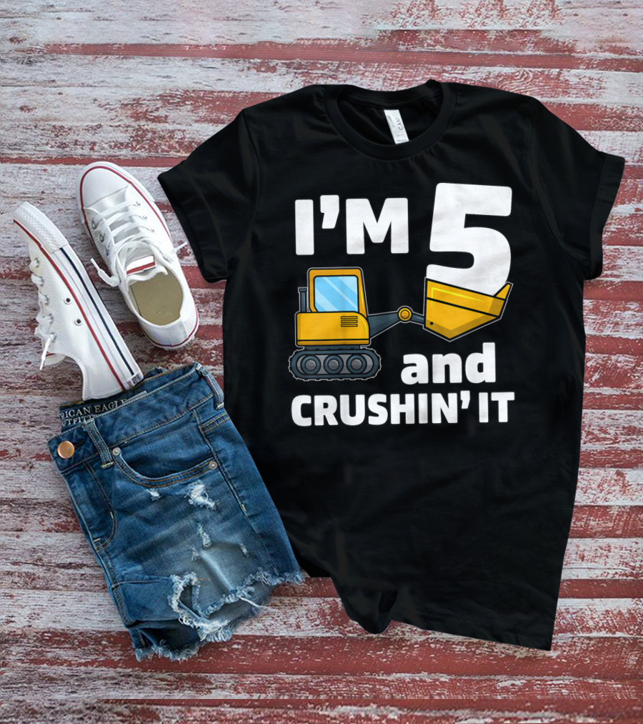 I'm 5 And Crushin' It Kids Construction Truck Birthday Boy T-Shirt