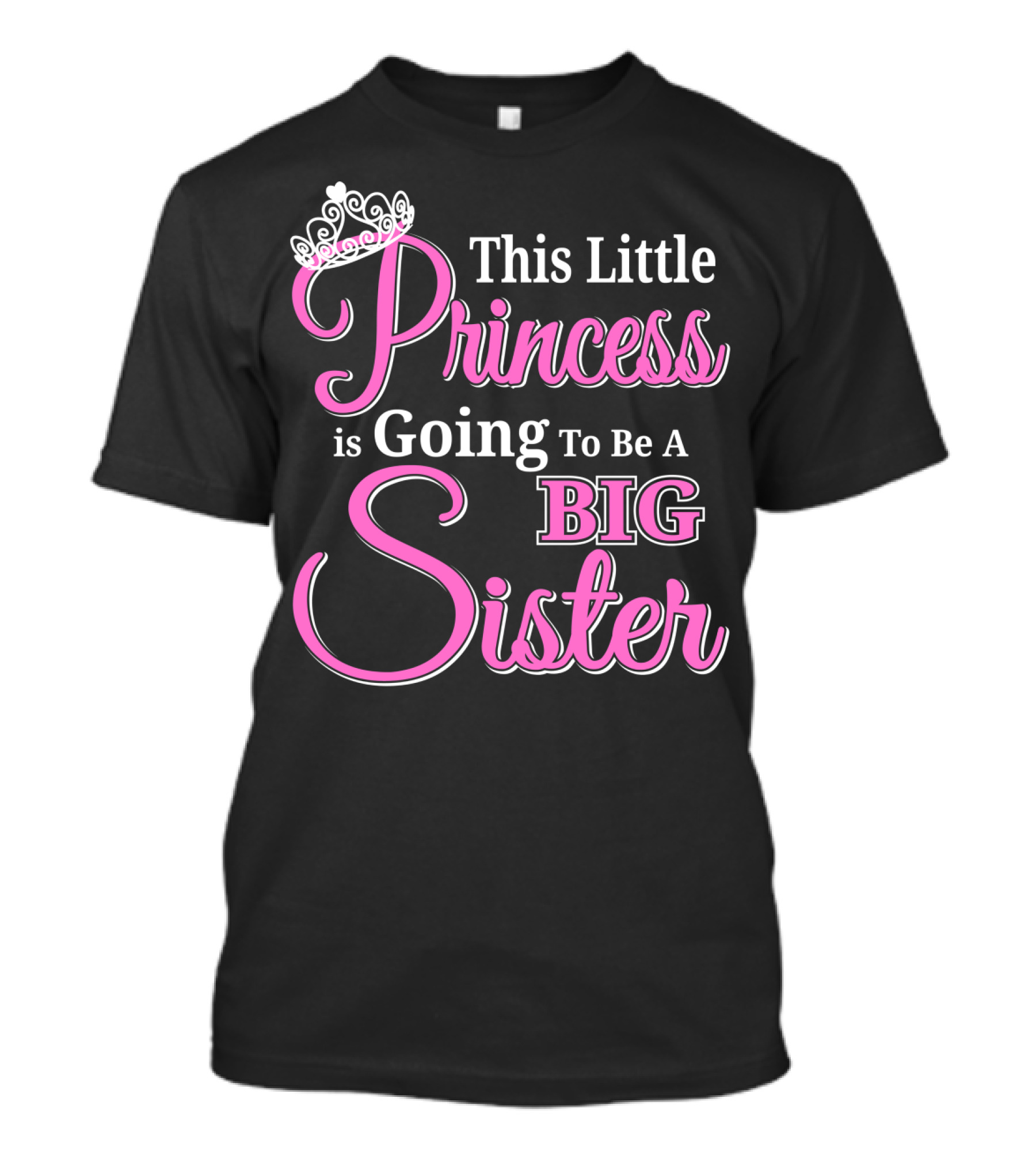 This Little Princess Is Going To Be A Big Sister T-Shirt
