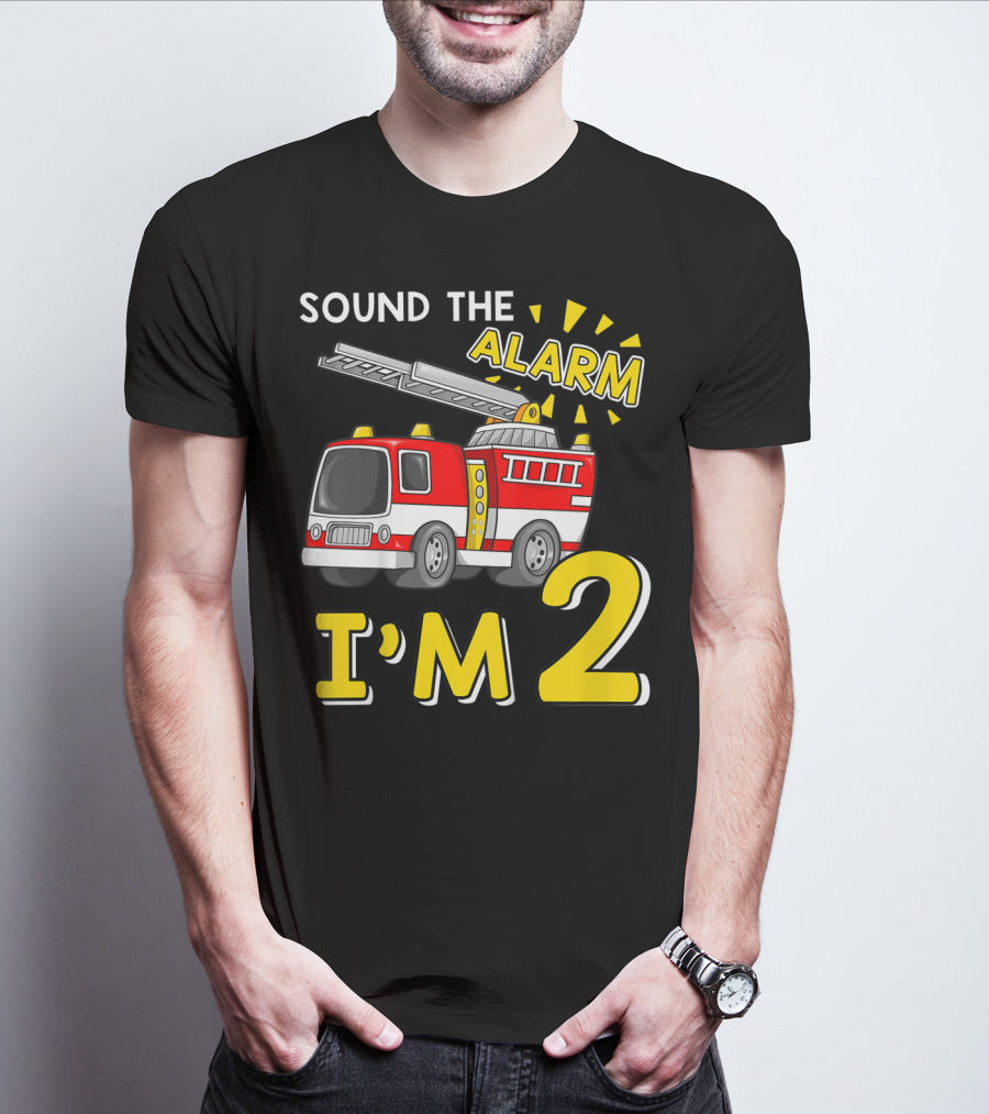 SOUND THE ALARM I'M 2 Fire Truck Kids 2nd Birthday T-Shirt