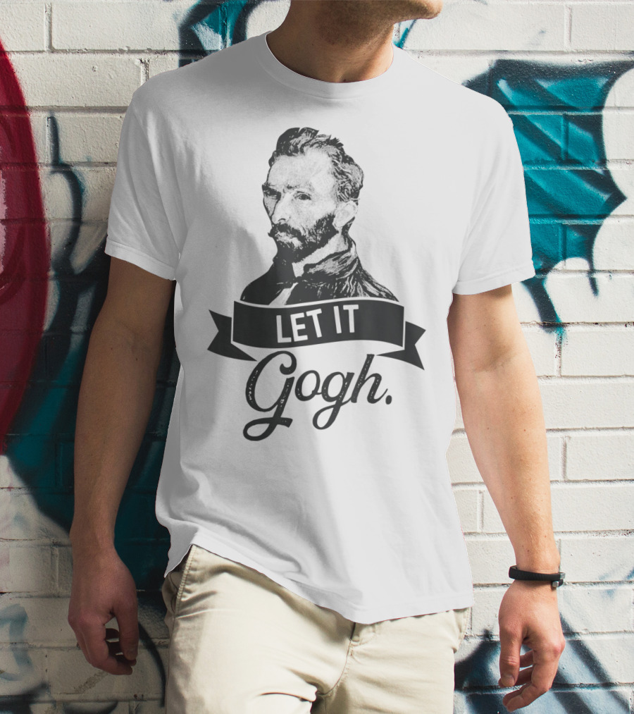 Let It Gogh Vincent Van Gogh Artist Portrait T-Shirt