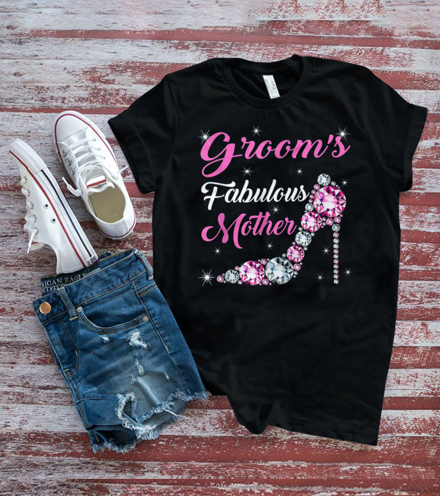 Groom's Fabulous Mother Light Diamond Stiletto Happy Marry T-Shirt