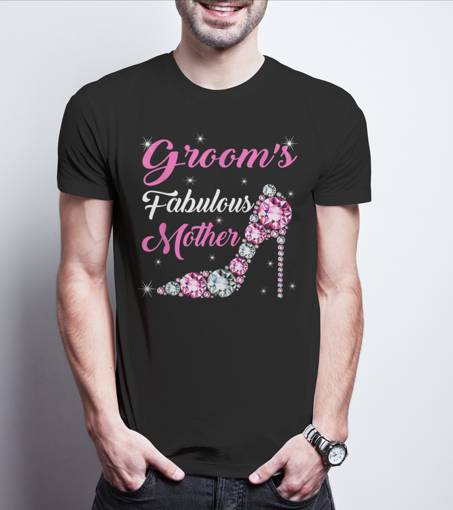 Groom's Fabulous Mother Light Diamond Stiletto Happy Marry T-Shirt