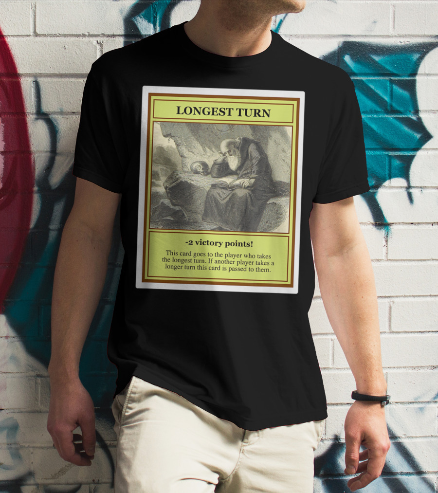 Longest Turn Card -2 Victory Points Player Pass Strategy T-Shirt