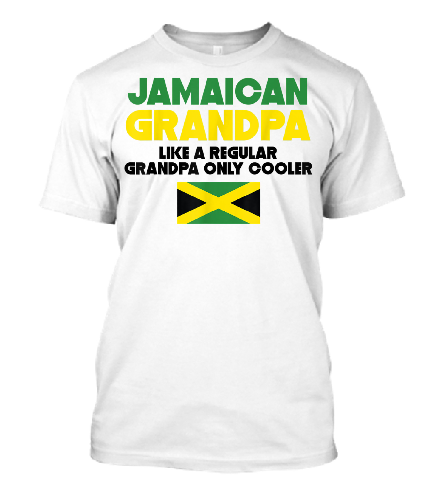 Jamaican Grandpa Like A Regular Grandpa Only Cooler T-Shirt
