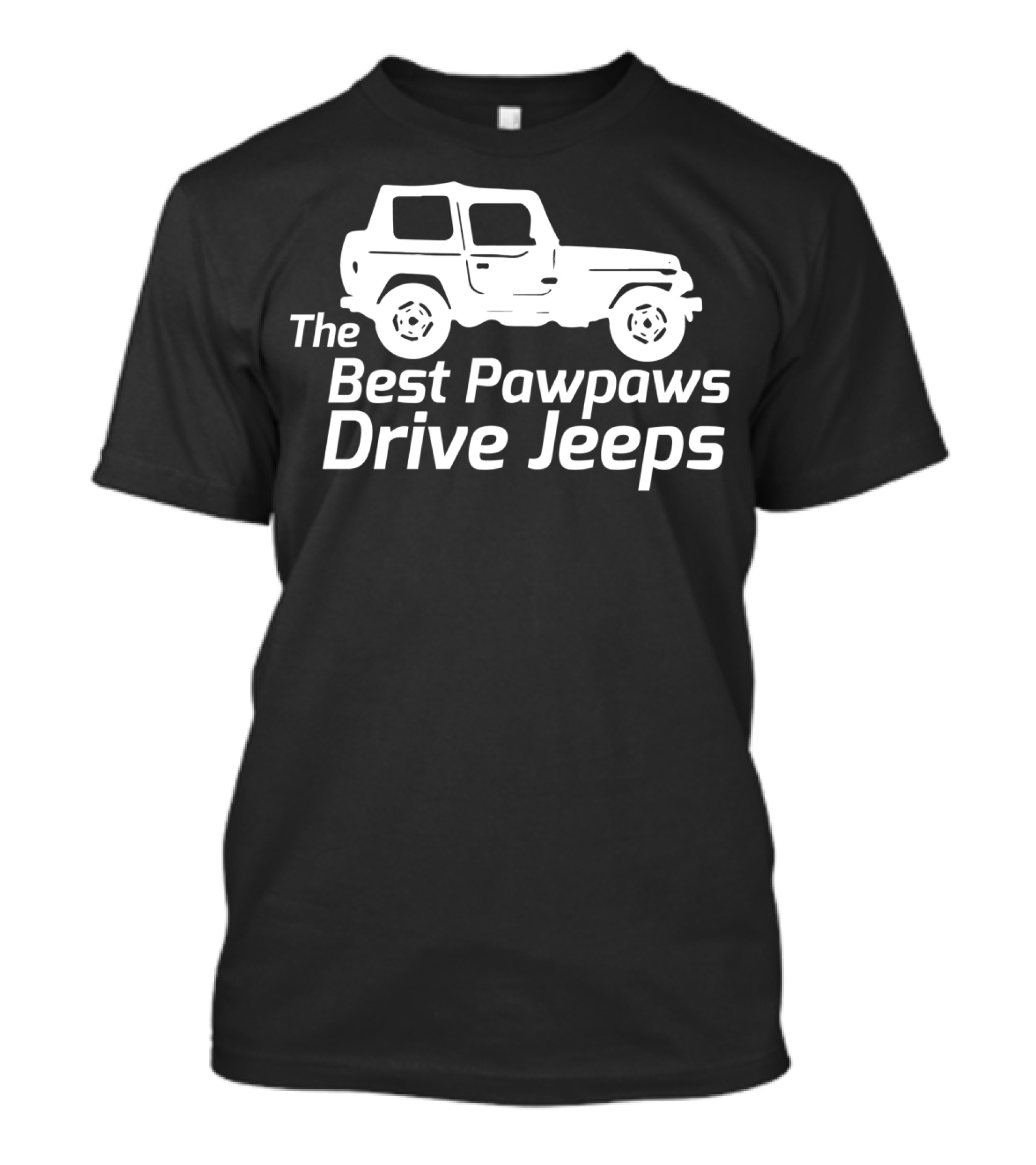 The Best Pawpaws Drive Jeeps Mens Fun Humor T-Shirt