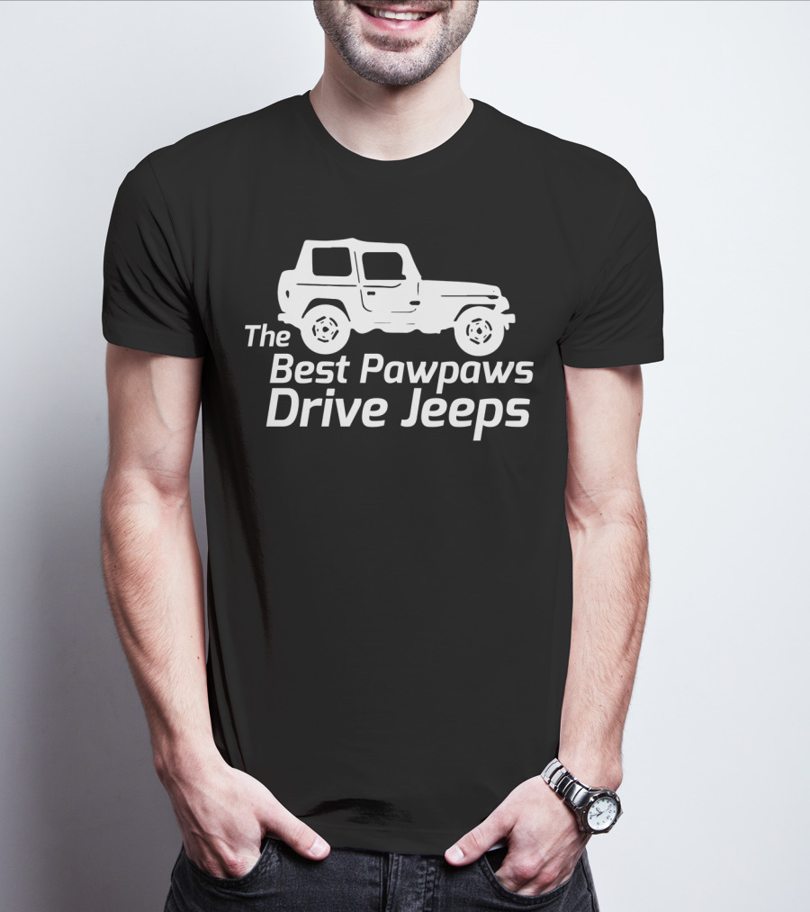 The Best Pawpaws Drive Jeeps Mens Fun Humor T-Shirt