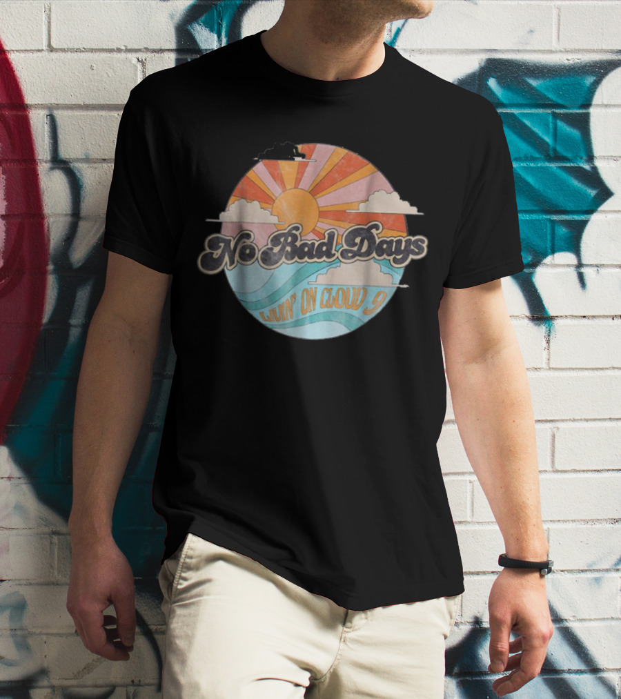 No Bad Days Livin' On Cloud 9 Sun And Waves Retro Circle T-Shirt