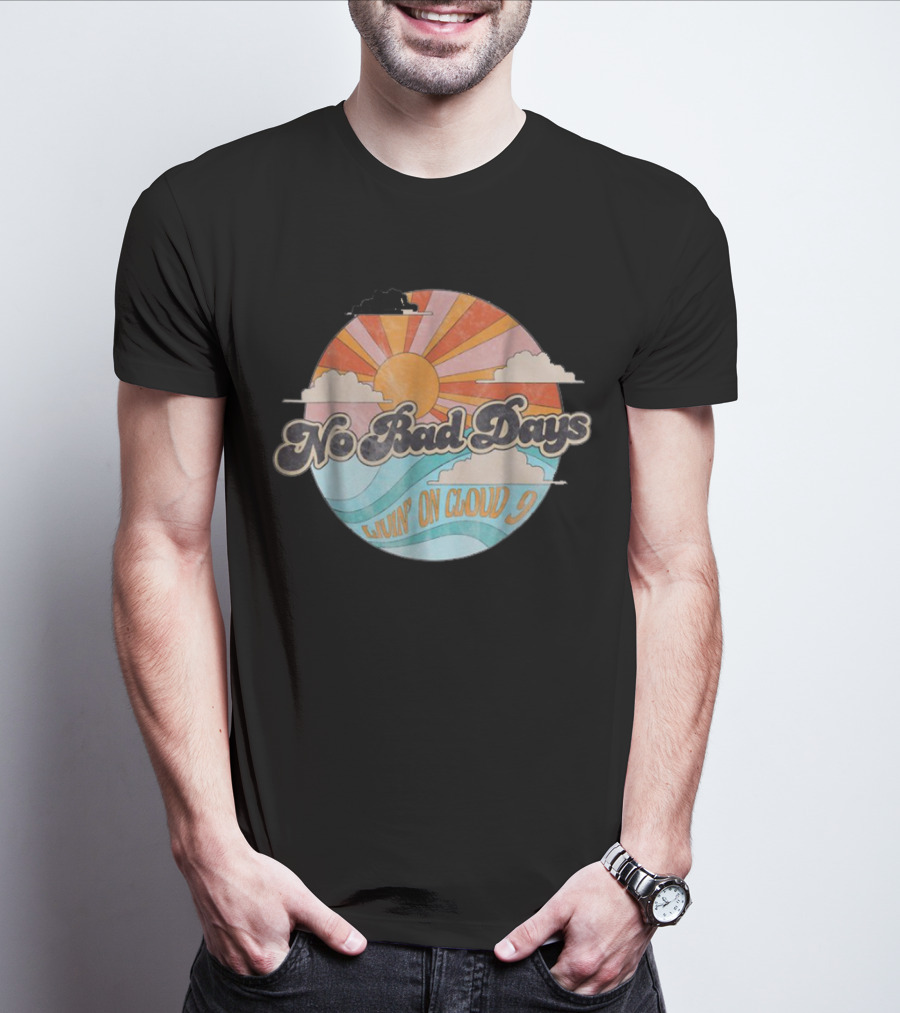 No Bad Days Livin' On Cloud 9 Sun And Waves Retro Circle T-Shirt