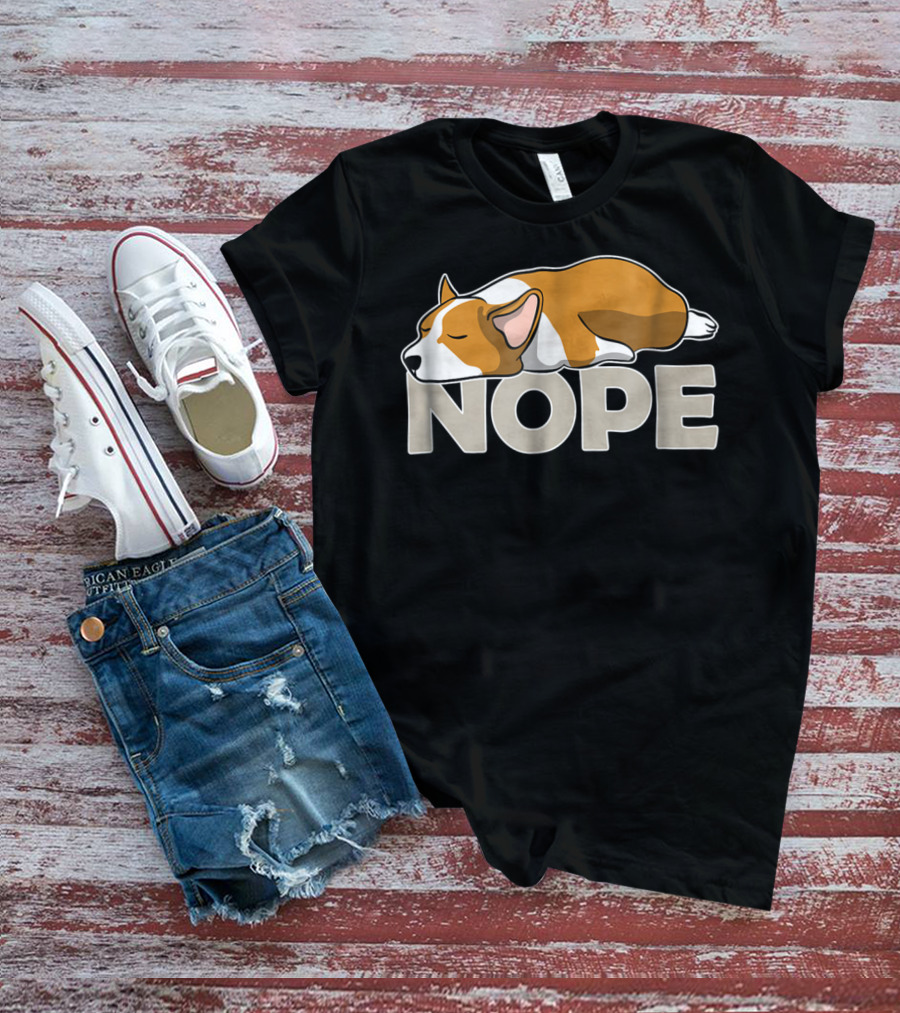 NOPE Sleepy Lazy Corgi T-Shirt