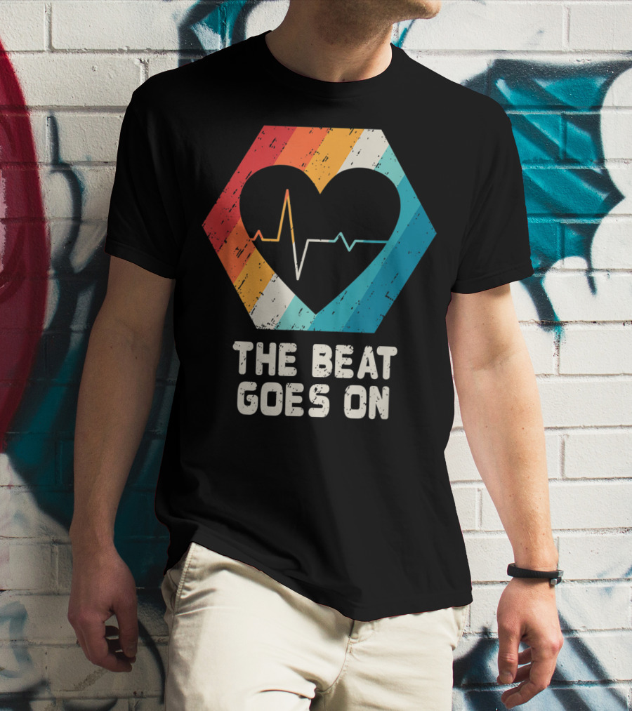 The Beat Goes On Open Heart Surgery Survivor Post Attack Reco T-Shirt