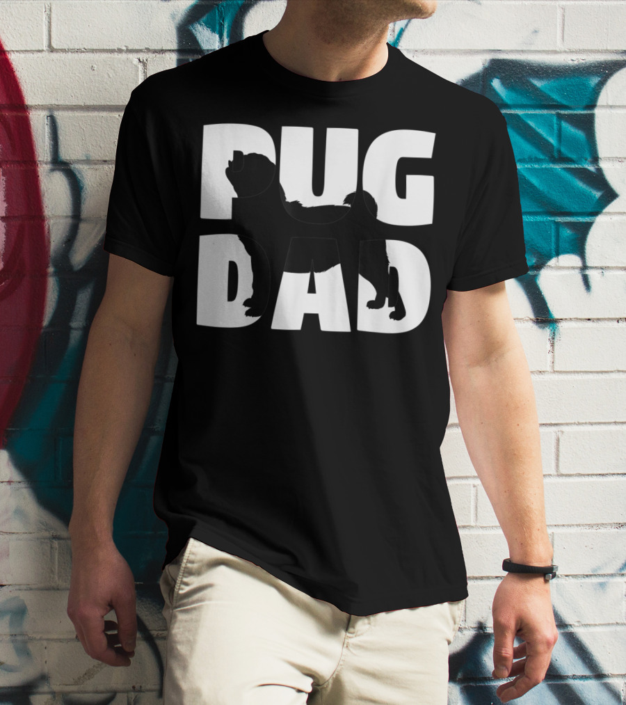 Pug Dad Pug Father Dog Dad T-Shirt