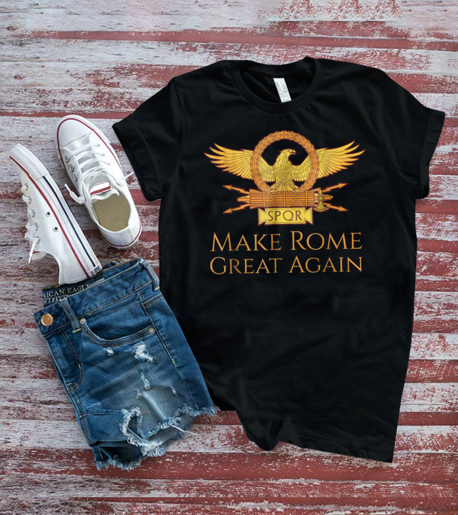 SPQR Make Rome Great Again Roman Eagle Emblem T-Shirt