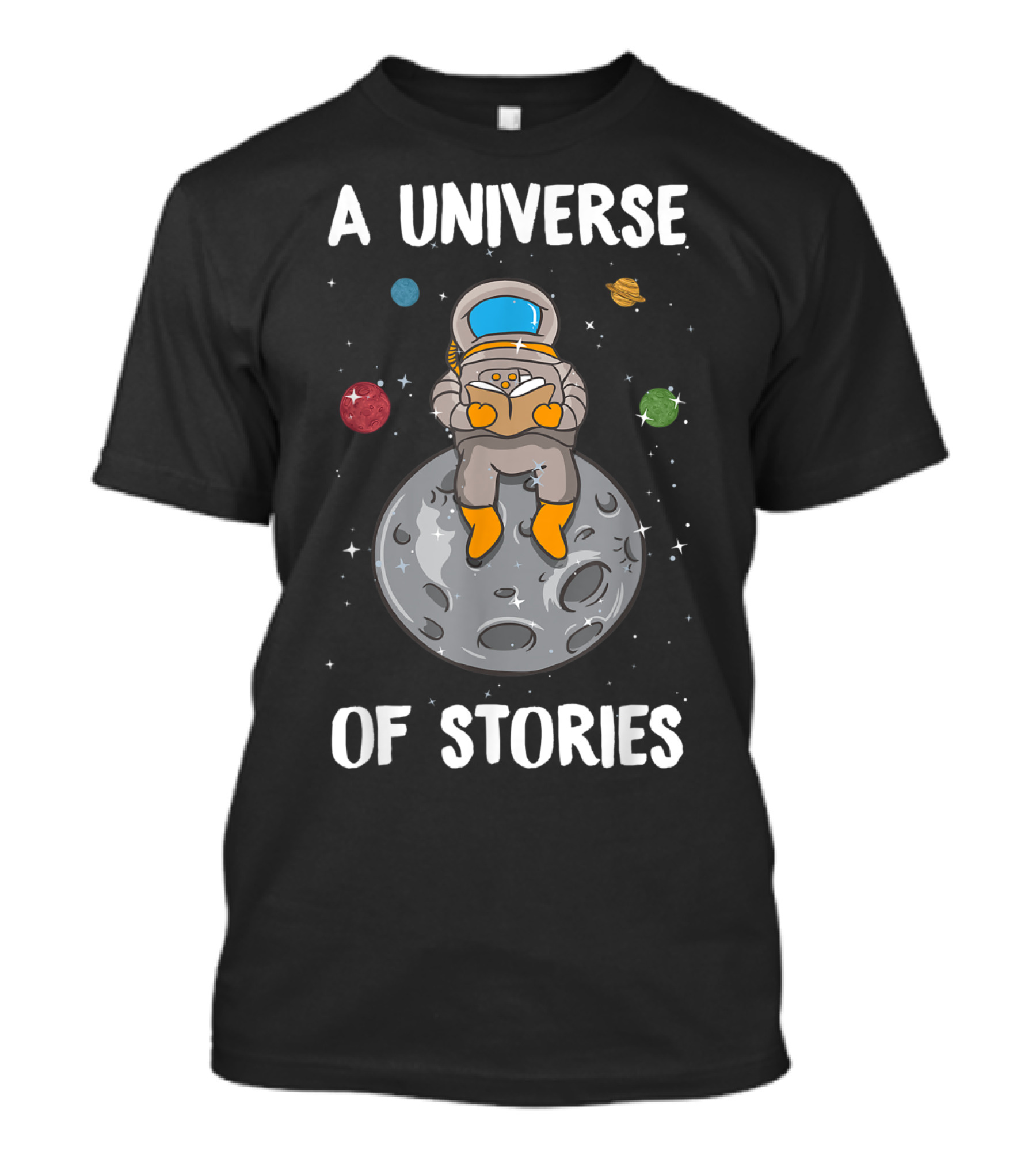 A Universe Of Stories Librarian Astronaut Reading On Moon Summer Reading T-Shirt