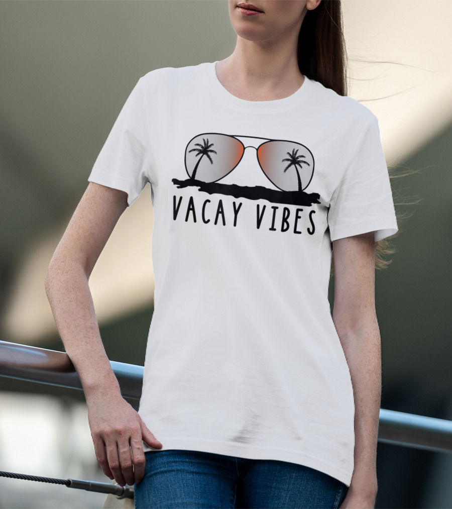 Vacay Vibes Relax Sunglasses Beach Summer Vacation T-Shirt
