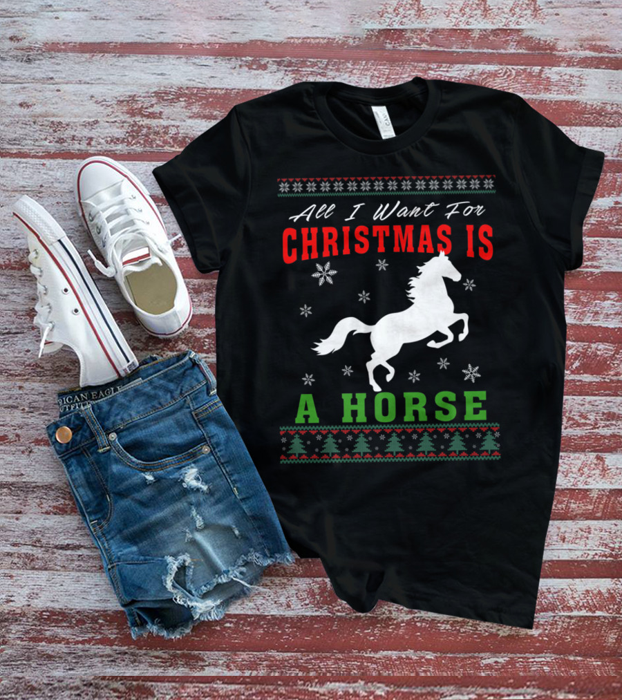 All I Want For Christmas Is A Horse Snowflakes Forest T-Shirt