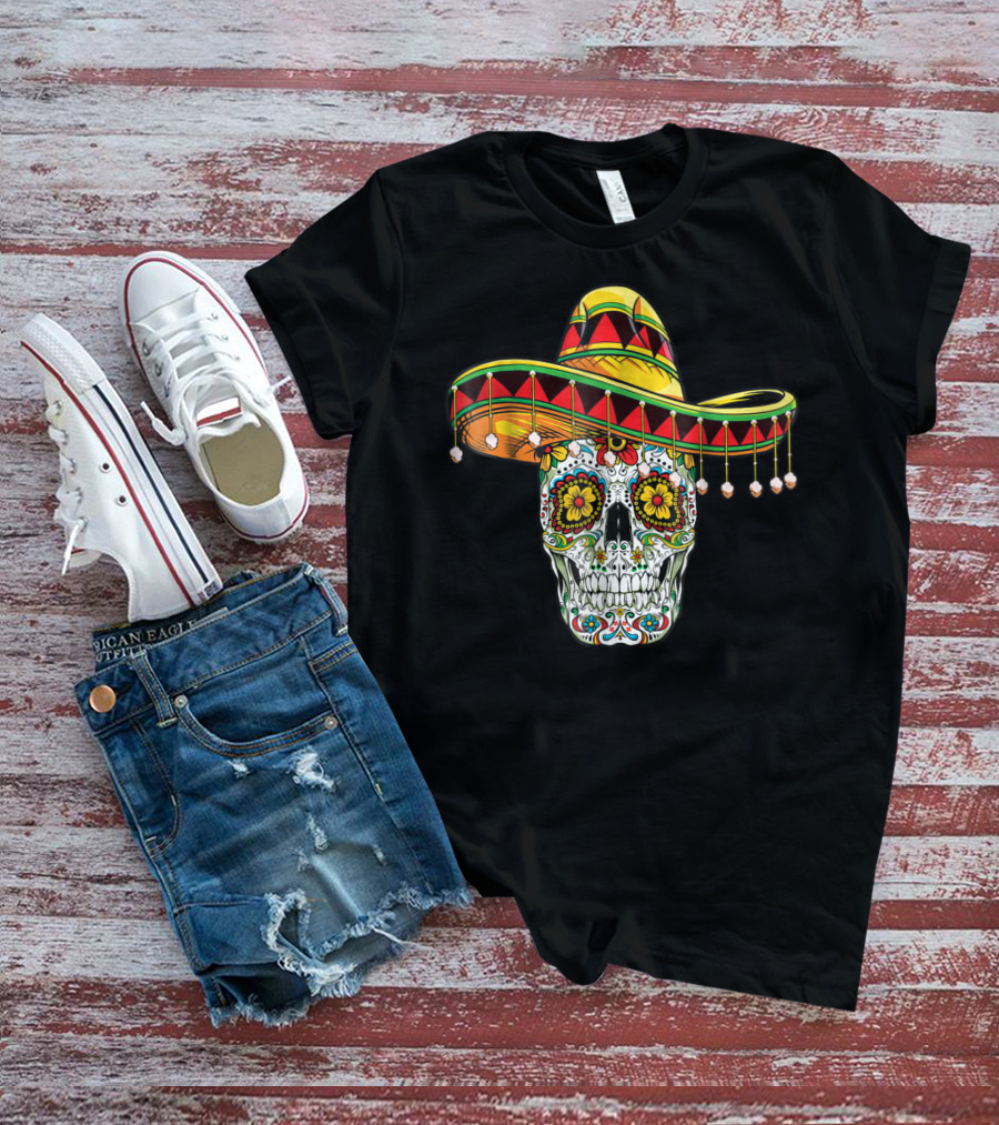 Day Of The Dead Sugar Skull Sombrero Cinco De Mayo T-Shirt
