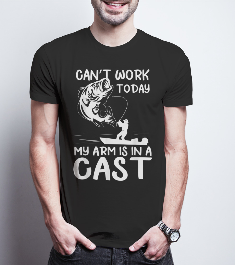 Can't Work Today My Arm Is In A Cast T-Shirt