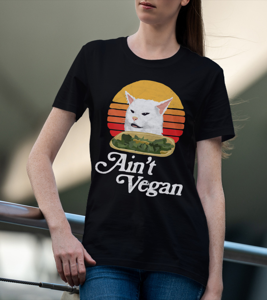 Ain't Vegan Arguing White Cat Retro Sunset T-Shirt