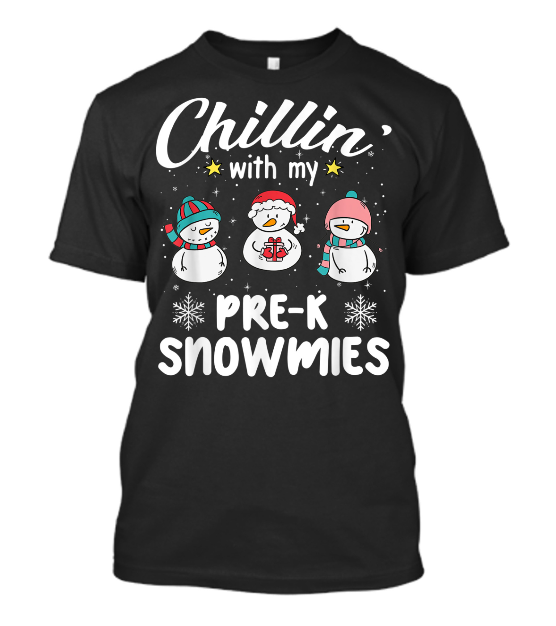 Chillin' With My Pre-K Snowmies Fun Winter Teacher Snowman T-Shirt