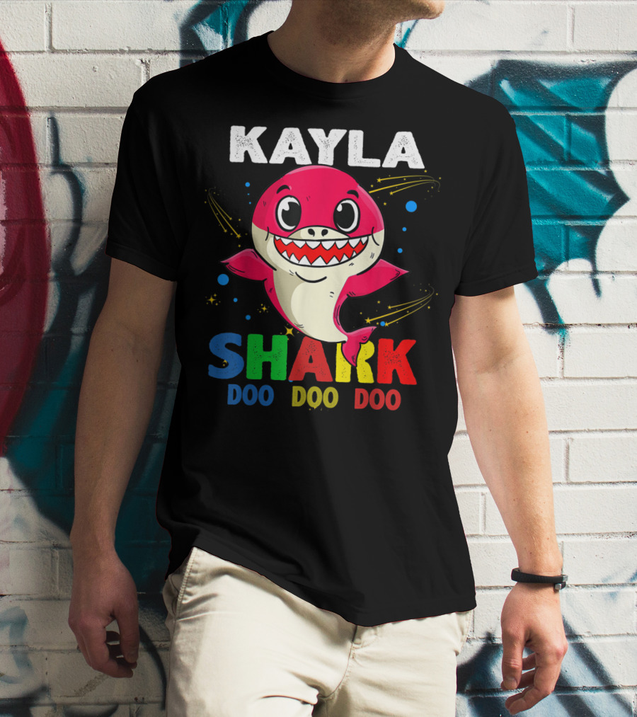 Kayla Shark Doo Doo Doo Custom Name Colorful T-Shirt