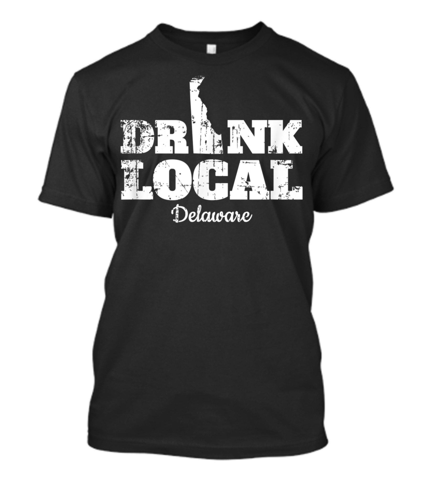 Drink Local Delaware Beer Drinker Wine T-Shirt