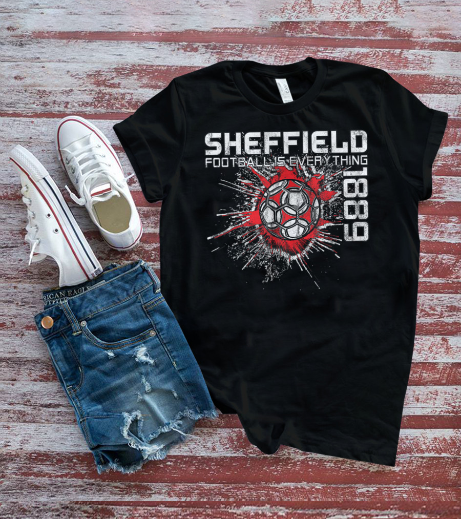 Sheffield Football Is Everything 1889 Splatter Ball T-Shirt
