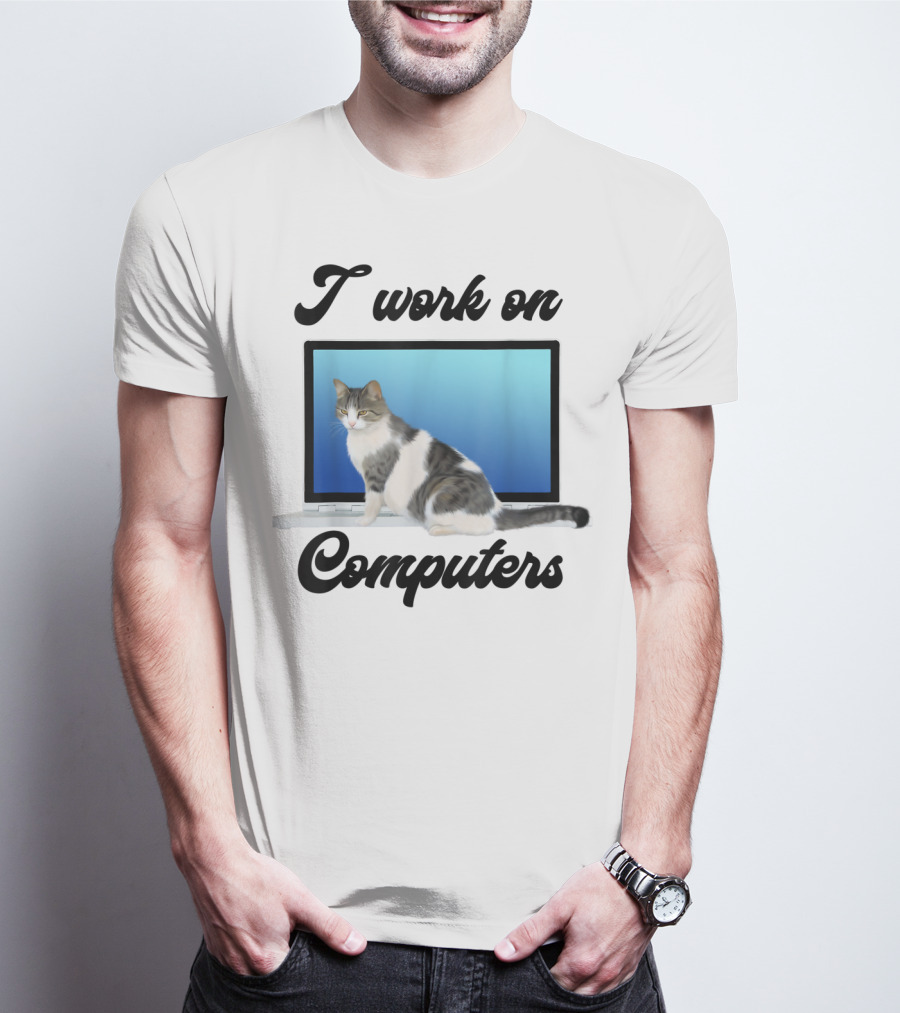 I Work On Computers Funny Grey White Cats Kitty T-Shirt