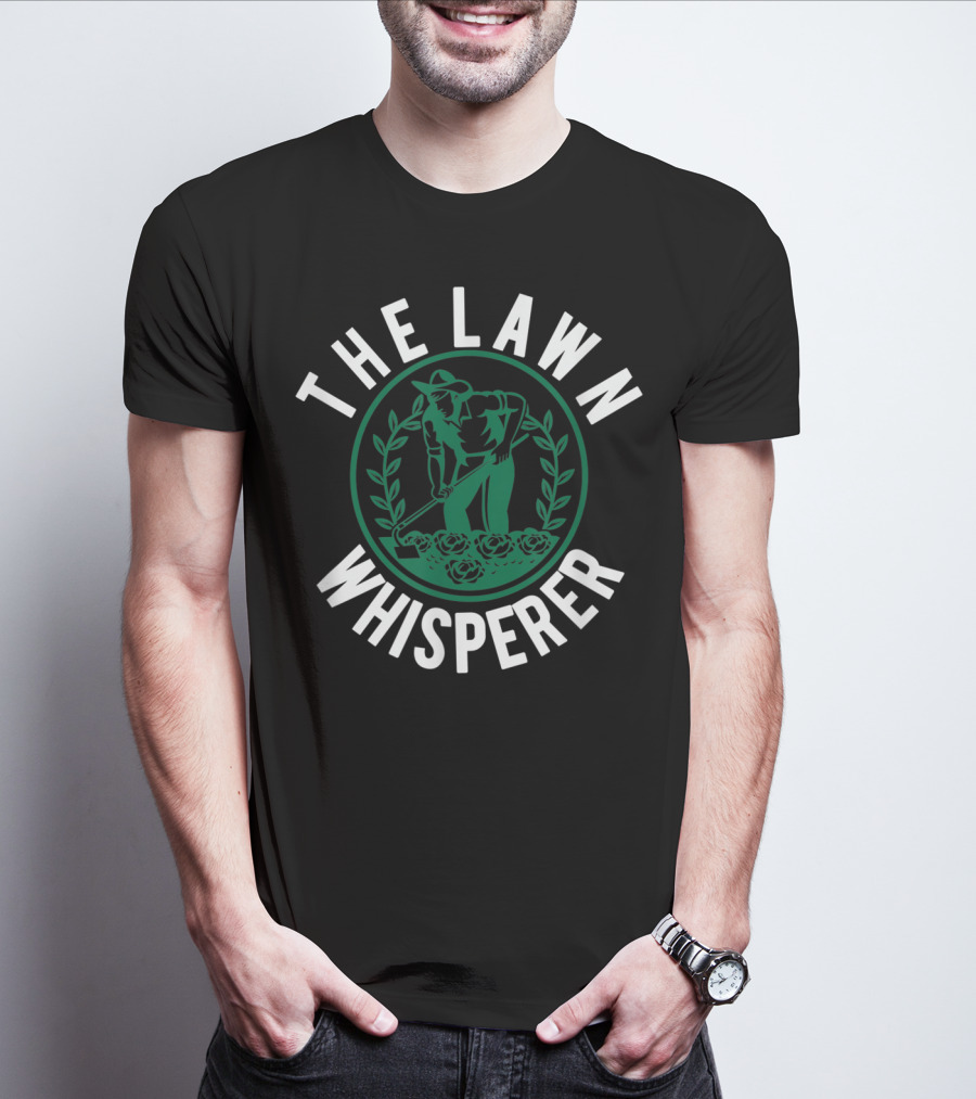 The Lawn Whisperer Mowing Landscaping Funny Gardener T-Shirt