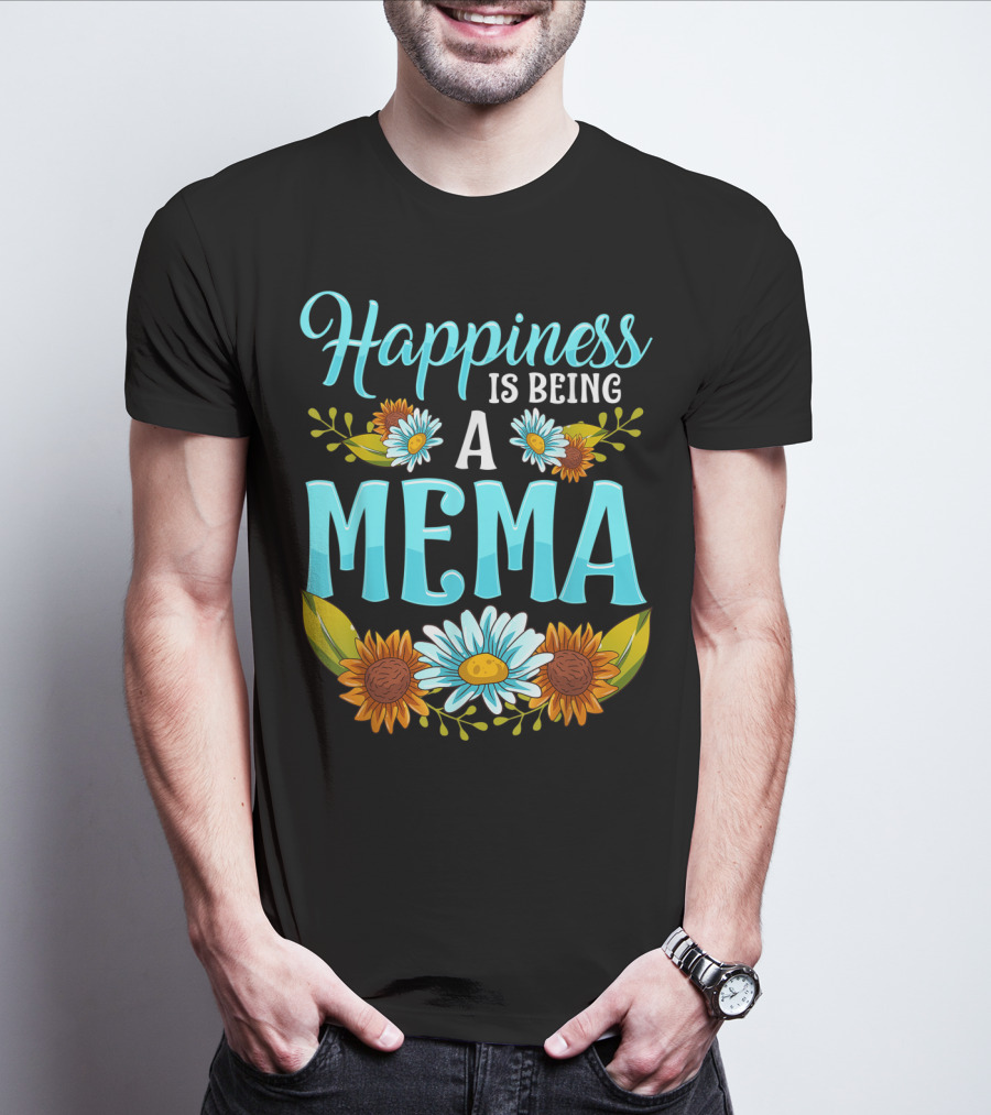 Happiness Is Being A Mema Beautiful Floral Design With Daisies And Sunflowers T-Shirt