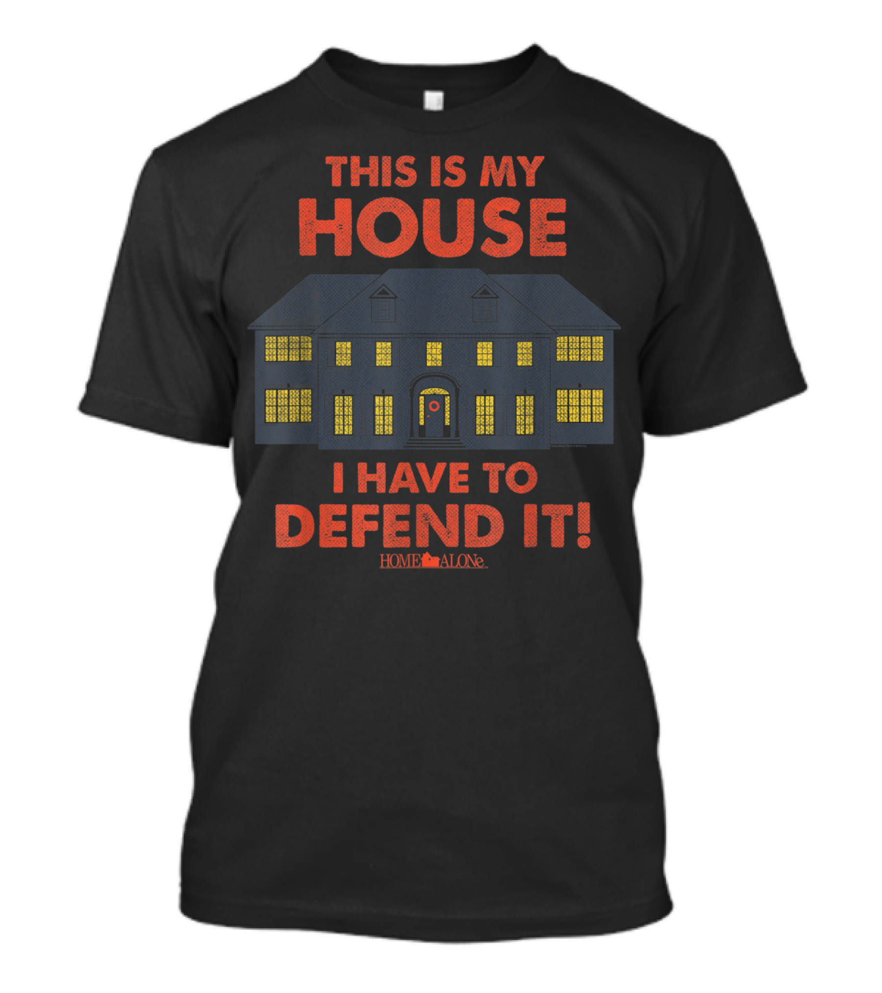 This Is My House I Have To Defend It Home Alone T-Shirt