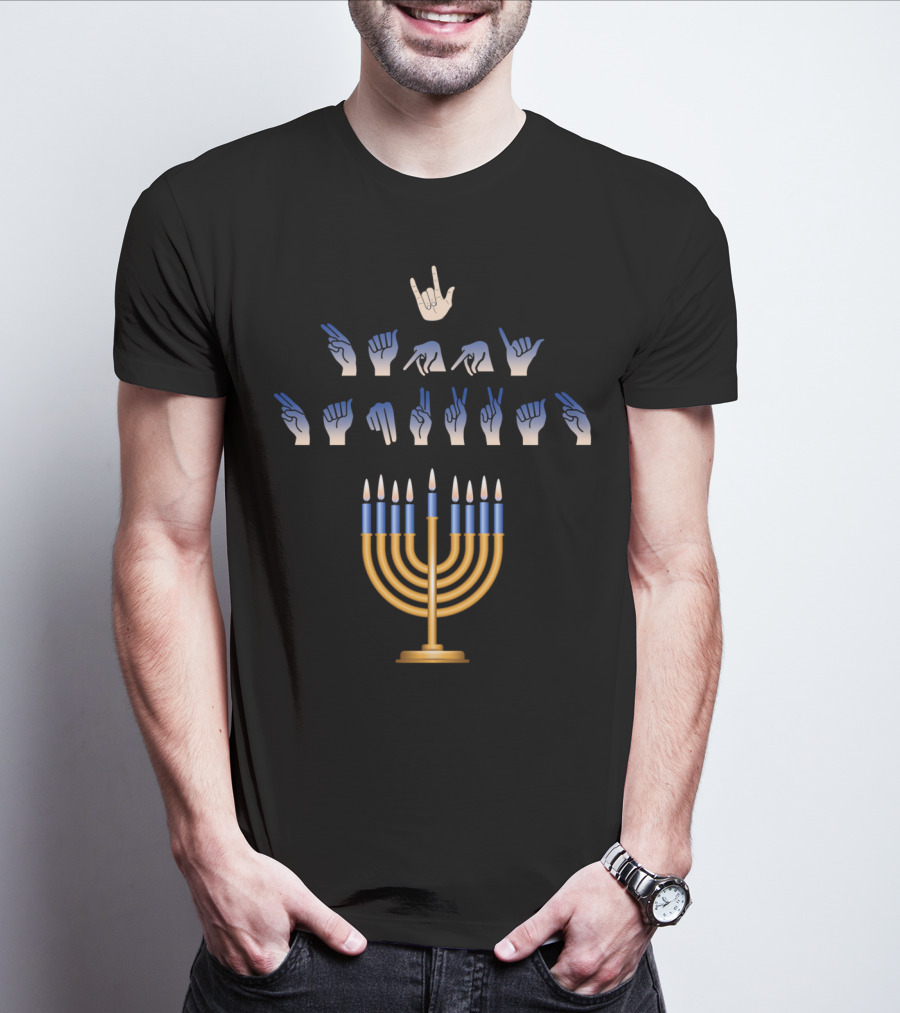 I Love You ASL Hanukkah Menorah Sign Language T-Shirt
