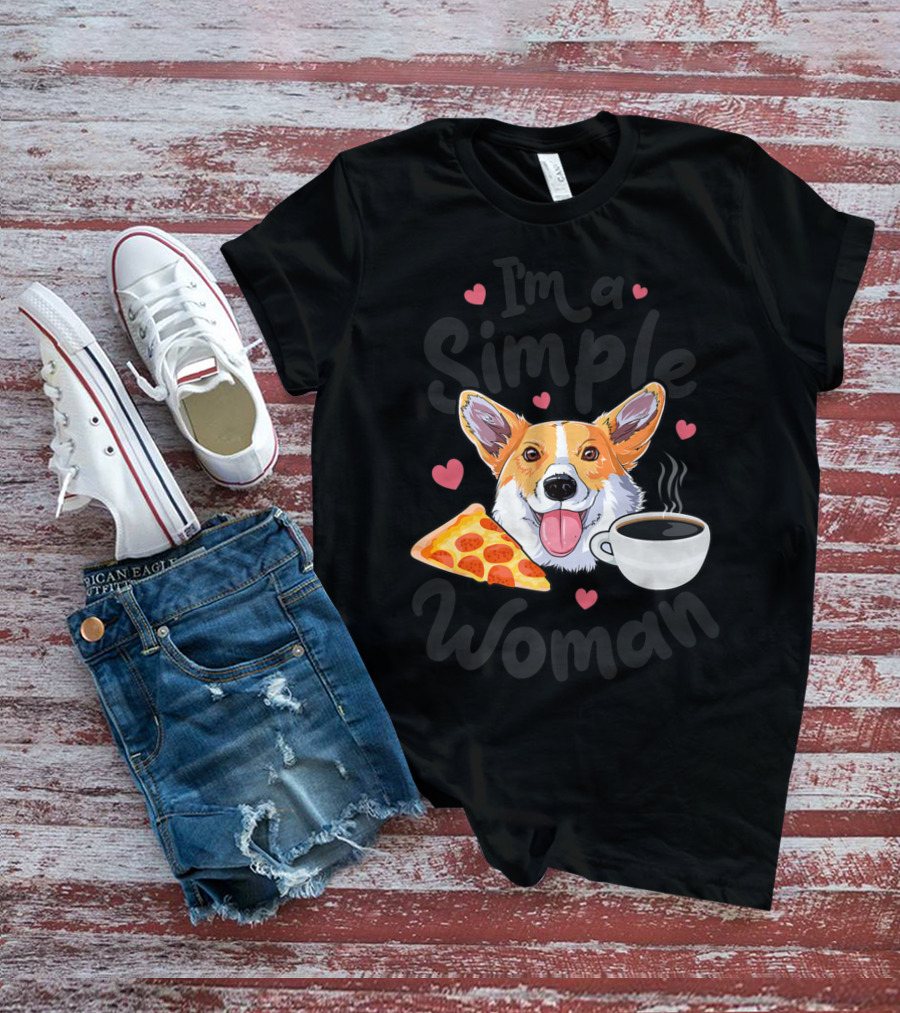 I'm A Simple Woman Corgi Dog Coffee Pizza Hearts T-Shirt