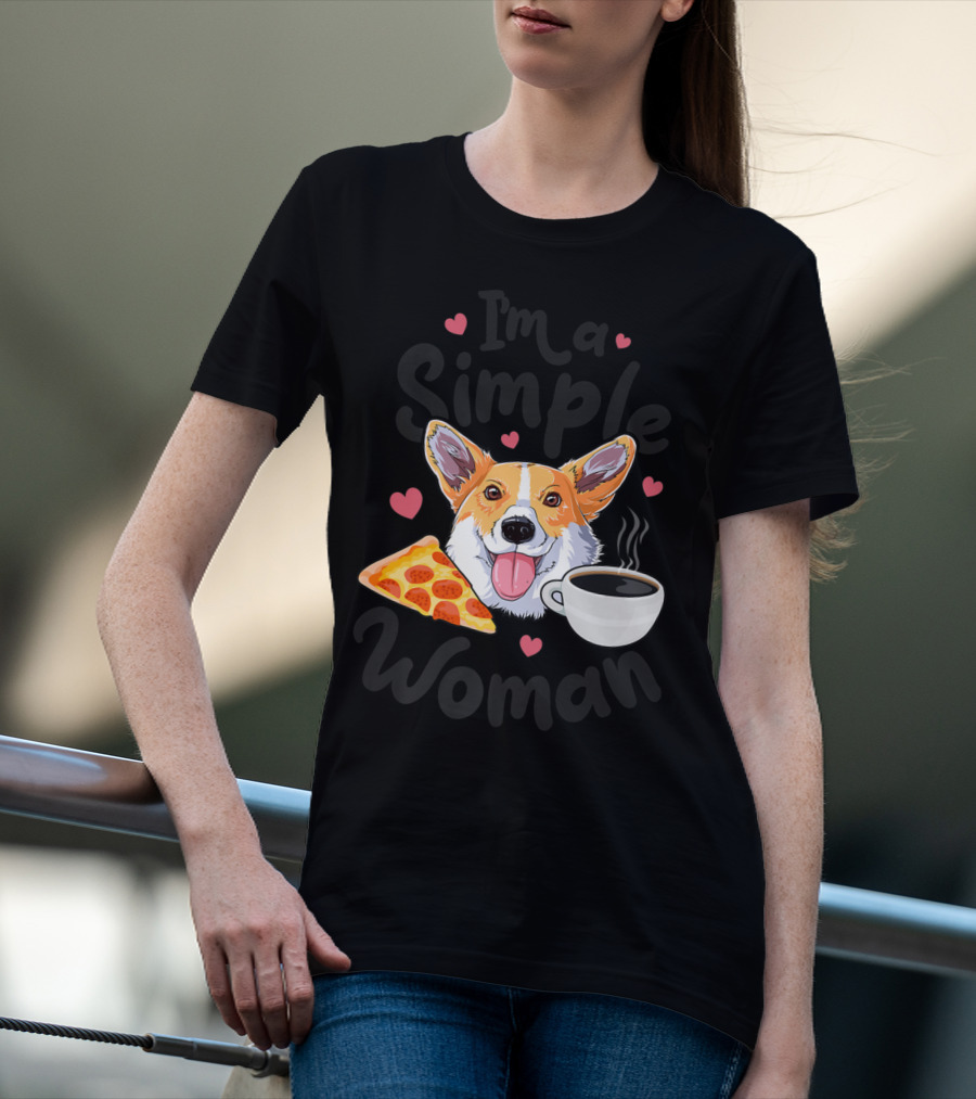 I'm A Simple Woman Corgi Dog Coffee Pizza Hearts T-Shirt