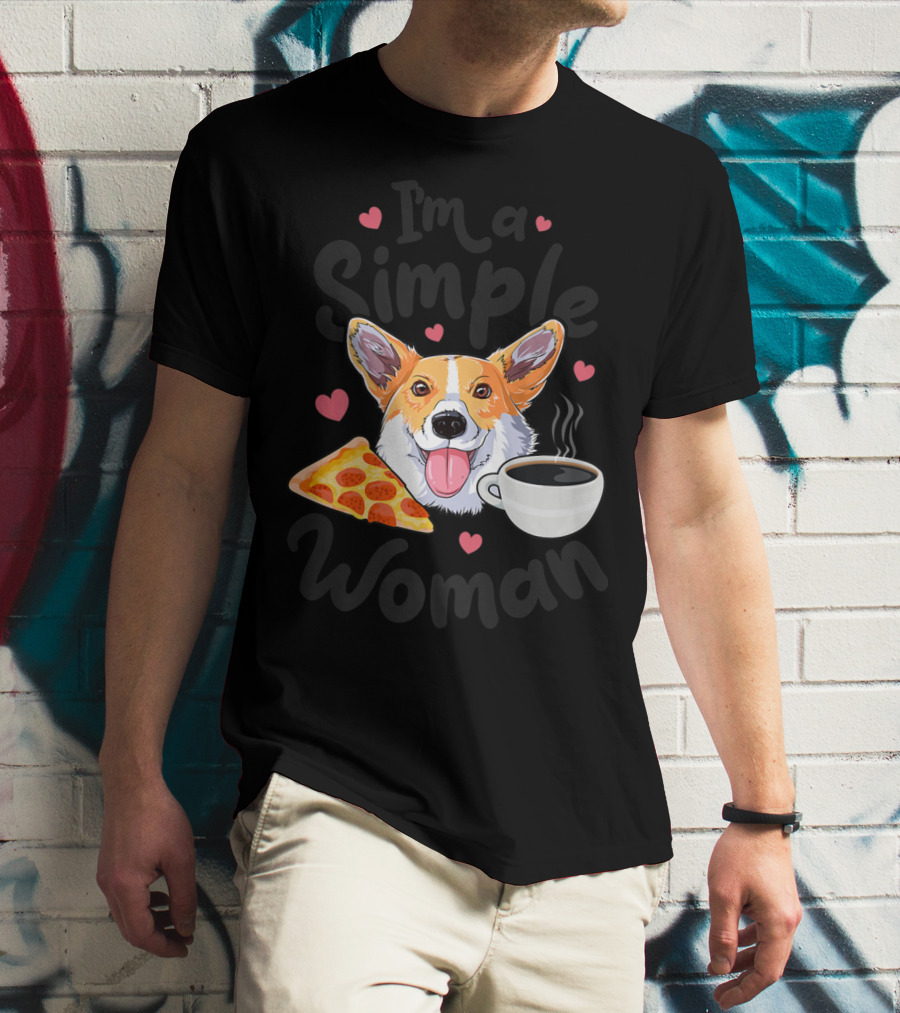 I'm A Simple Woman Corgi Dog Coffee Pizza Hearts T-Shirt
