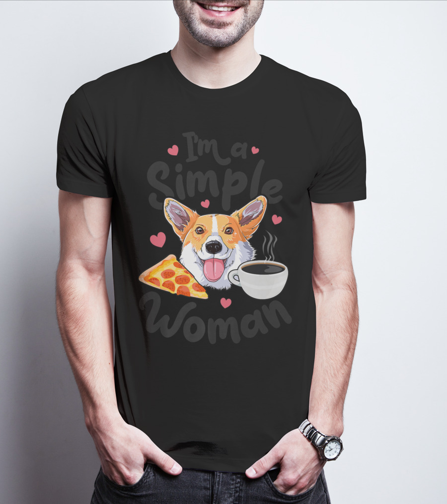 I'm A Simple Woman Corgi Dog Coffee Pizza Hearts T-Shirt