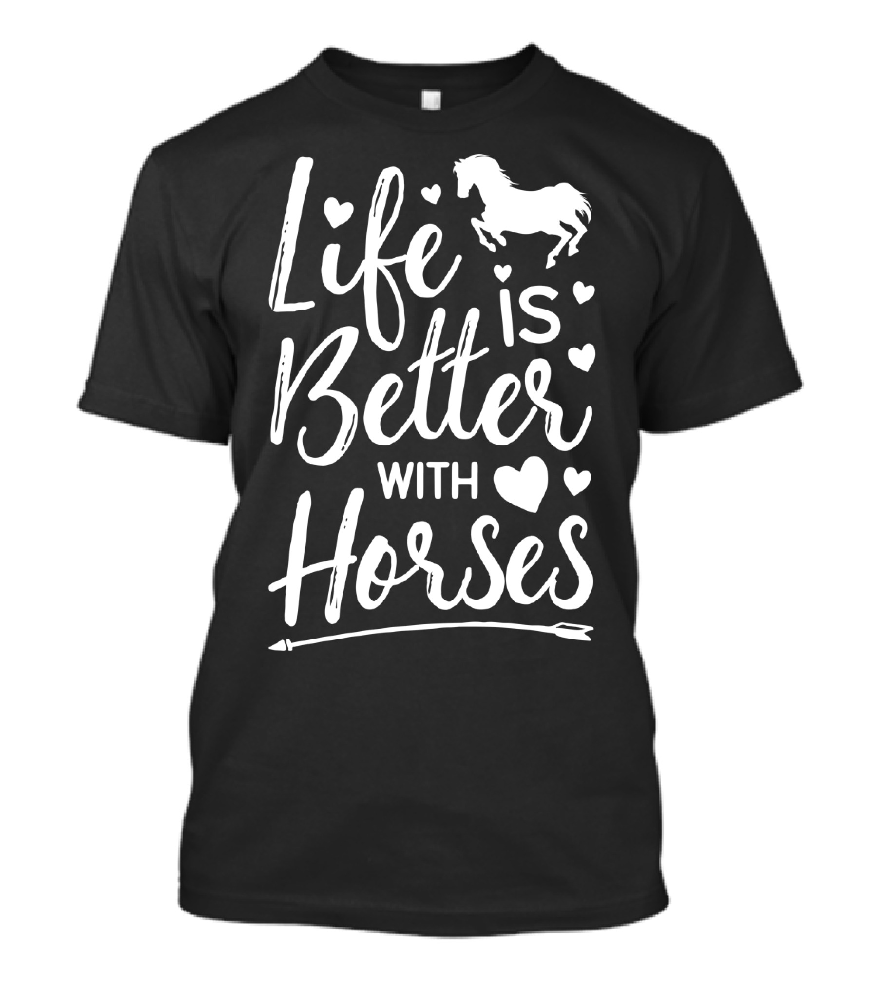 Life Is Better With Horses Heart Arrow Horse T-Shirt