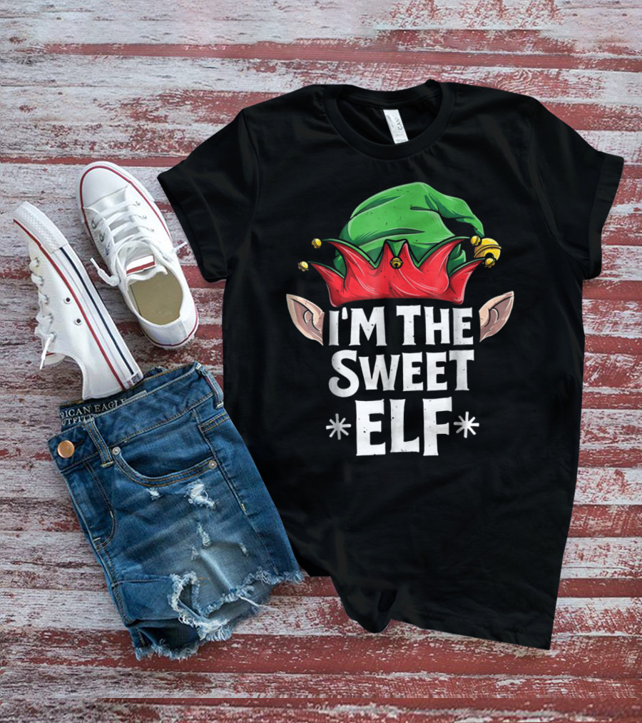 I'm The Sweet Elf Christmas Hat And Ears T-Shirt