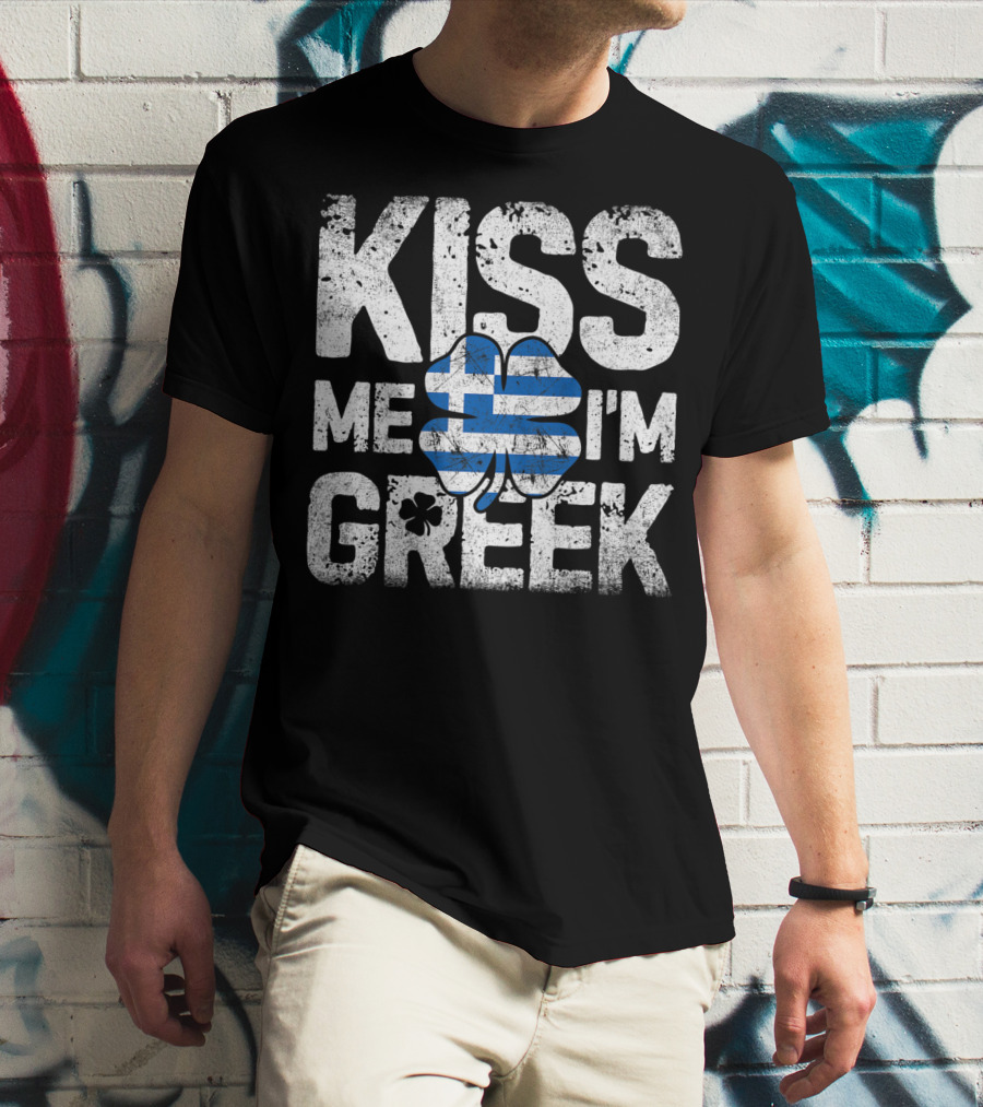 Kiss Me I'm Greek St Patricks Day Four Leaf Clover Greece Flag T-Shirt