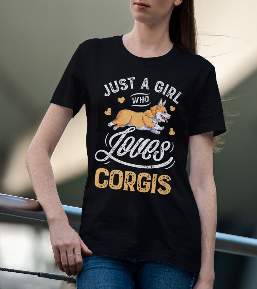Just A Girl Who Loves Corgis Corgi Loves Hearts T-Shirt
