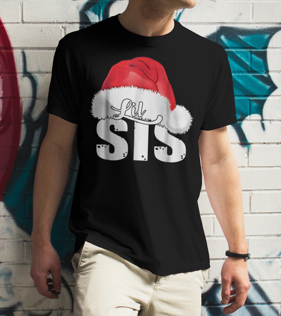 Lil Sis Santa Christmas Family T-Shirt