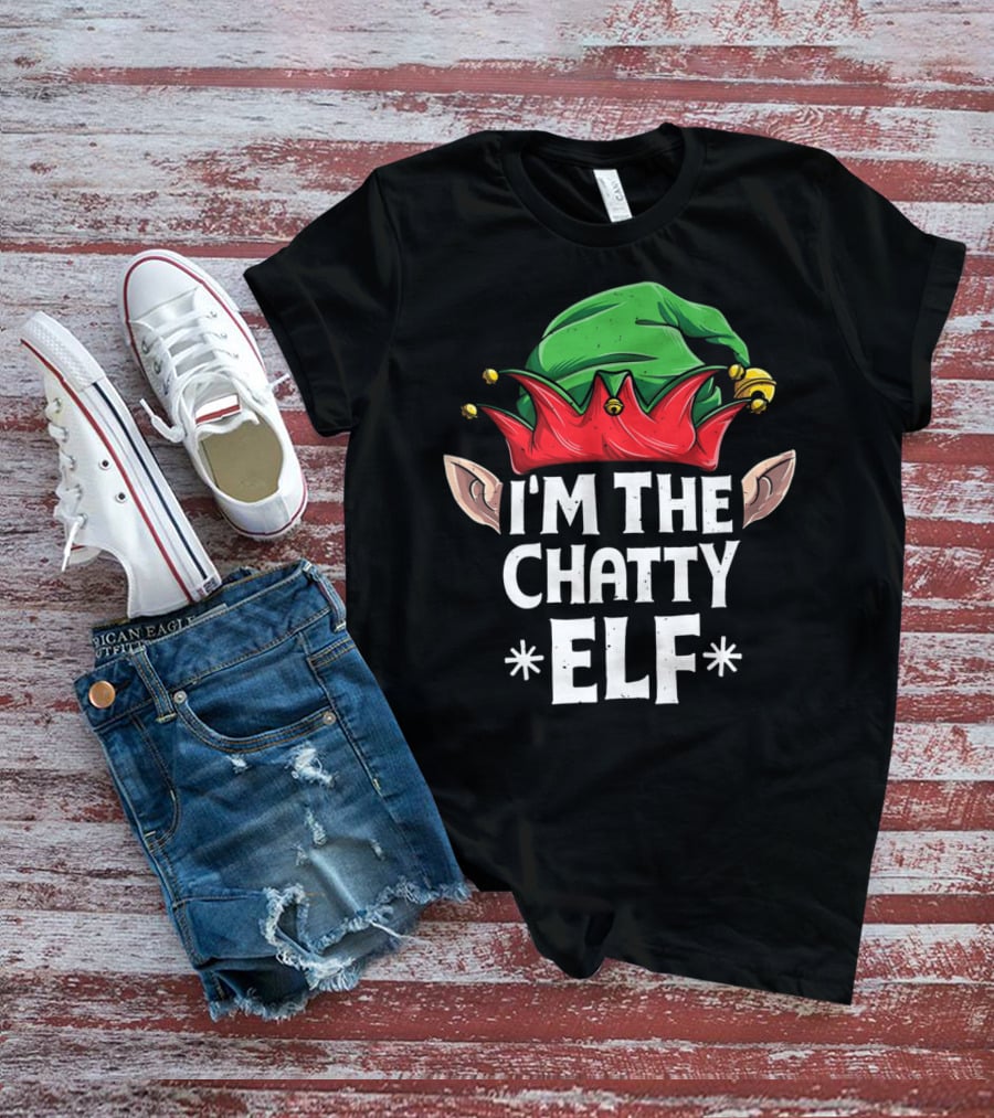 I'm The Chatty Elf Christmas Family Matching Green Hat Red Collar T-Shirt