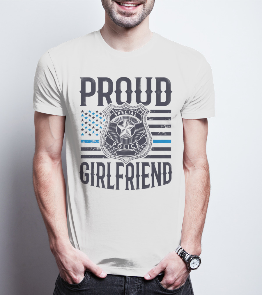Proud Girlfriend Special Police Badge Blue Line T-Shirt