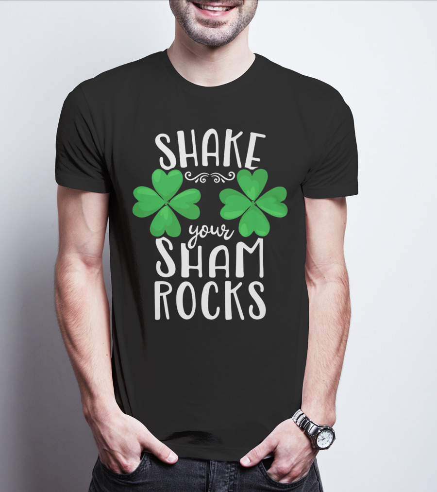 Shake Your Shamrocks St Patricks Day Shamrocks Women XT T-Shirt