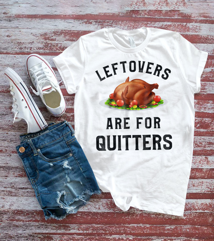 Thanksgiving Boys Leftovers Are For Quitters Turkey Plate T-Shirt