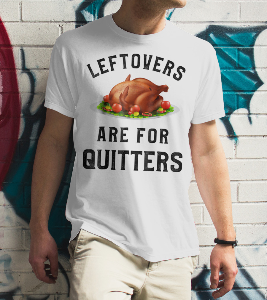 Thanksgiving Boys Leftovers Are For Quitters Turkey Plate T-Shirt