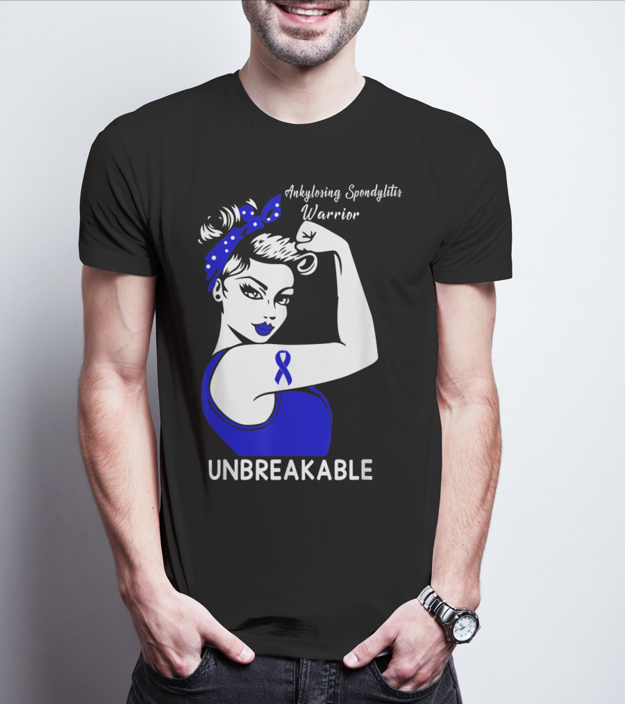 Ankylosing Spondylitis Warrior Unbreakable T-Shirt