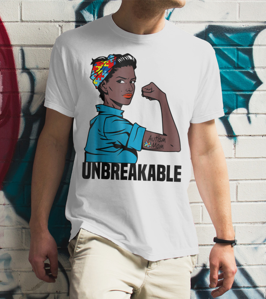 Unbreakable Autism Mom Awareness T-Shirt