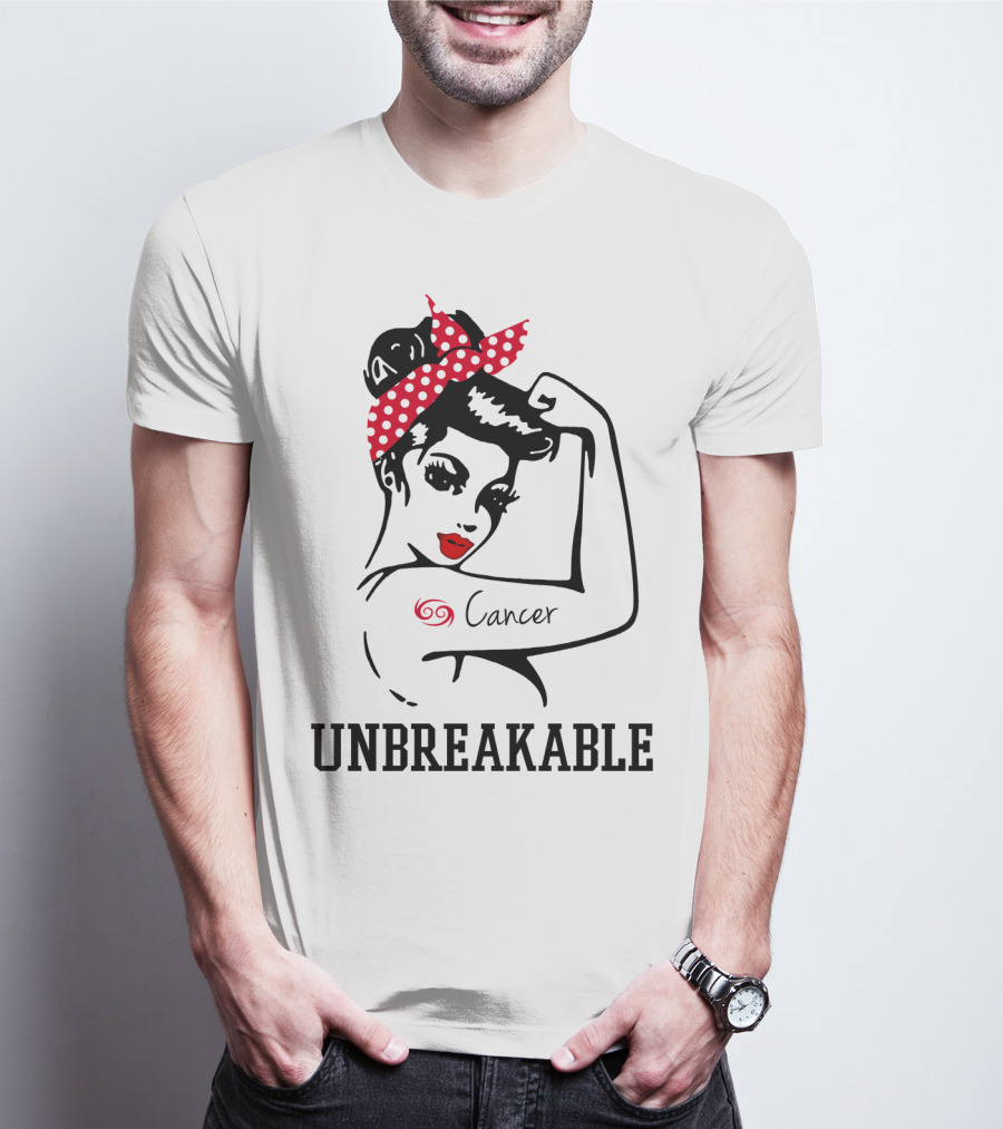 Cancer Girl Unbreakable Rosie Riveter T-Shirt