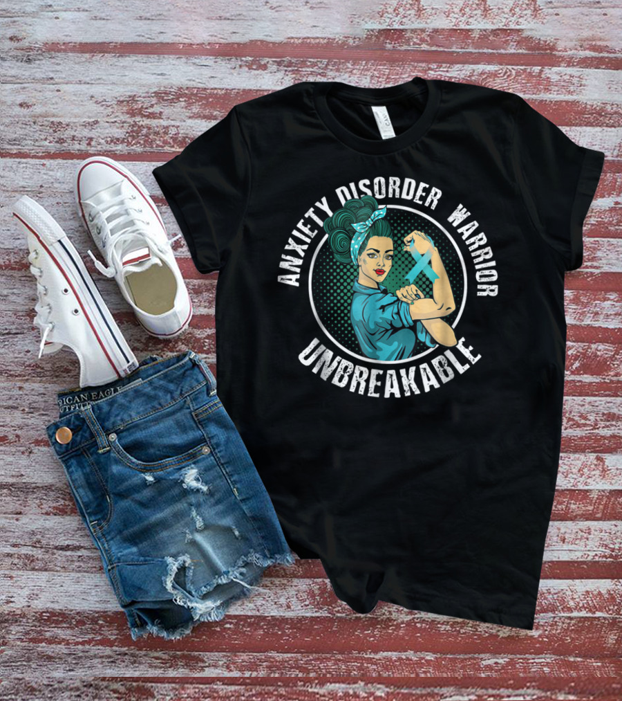 Anxiety Disorder Warrior Unbreakable Rosie The Riveter Awareness T-Shirt